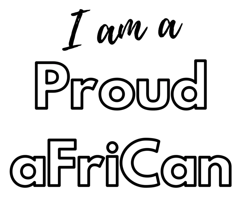 I am a Proud aFriCan